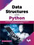 Data Structures with Python: Get familiar with the common Data Structures and Algorithms in Python (English Edition)