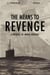 The Means to Revenge - A Prequel to Moral Revenge