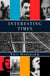 Interesting Times - A Twentieth-Century Life