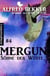Mergun 4 – Söhne der Wüste