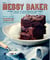 The Messy Baker - More Than 75 Delicious Recipes from a Real Kitchen: A Baking Book