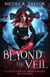 Beyond the Veil - A Collection of Urban Fantasy Adventures
