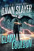 Dawn Slayer - City of Crows, #7