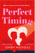 Perfect Timing - When it comes to love, does the timing have to be perfect?