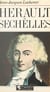 Hérault de Séchelles - L'aristocrate du Comité de salut public