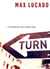 Turn - Remembering Our Foundations