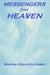 Messengers from Heaven