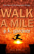 Walk A Mile (The Enemies Trilogy Book 2) - The Enemies Trilogy, #2