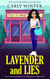 Lavender and Lies - Heywood Herbalist Cozy Mysteries, #2