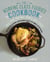 The Working Class Foodies Cookbook - 100 Delicious Seasonal and Organic Recipes for Under $8 per Person