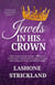 Jewels in His Crown