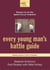 Every Young Man's Battle Guide - Weapons for the War Against Sexual Temptation