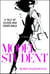 Model Student - A Tale of Co-eds and Cover Girls