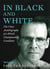 In Black and White - The Chess Autobiography of a World Champion Candidate