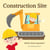 Construction Site: What's Most Important?