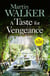 A Taste for Vengeance - Escape with Bruno to France in this death-in-paradise thriller