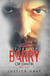 Story of Barry: or Dmitri  Part Two