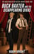 Buck Baxter and the Disappearing Divas - The Buck Baxter Detective Agency, #2