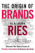The Origin of Brands - How Product Evolution Creates Endless Possibilities for New Brands
