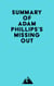 Summary of Adam Phillips's Missing Out