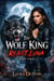 The Wolf King Rejects Luna (Part Two) - Rejected Luna, #174