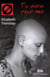 Tu vivras pour moi (18) - 18. Le cancer
