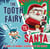 The Tooth Fairy vs. Santa