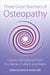 Three Great Teachers of Osteopathy: Lessons We Learned from Drs. Becker, Fulford, and Wales - The Works of Rollin E. Becker, DO