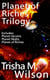 Planet of Riches Trilogy (Contains: Planet Secrets, Planet Mafia, and Planet of Riches) - Planet of Riches Trilogy, #4