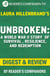 Unbroken: A World War II Story of Survival, Resilience, and Redemption by Laura Hillenbrand | Digest & Review