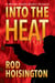 Into the Heat (Sandy Reid Mystery Series #6) - Sandy Reid Mysteries, #6