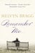 Remember Me... - 'Remarkable' - Sunday Times