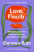 Love, Finally - Untangling the Knot Between Mothers, Daughters, and Food