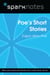 Poe's Short Stories (SparkNotes Literature Guide)