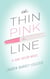 The Thin Pink Line - A Jane Taylor Novel