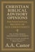 Christian Biblical Advisory Opinions: Foundational Beliefs of Old Christianity - VOL. IV THE CHURCH AND APOSTOLIC AUTHORITY - Foundational Beliefs of Old Christianity, #4