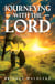 Journeying with The Lord
