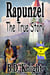 Rapunzel - The True Story - True Fairy Tale Stories?, #2