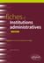 Fiches d'institutions administratives