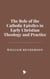 The Role of the Catholic Epistles in Early Christian Theology and Practice