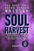 The Book They Never Wanted Written: Soul Harvest - Black Vault Series, #4