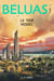 Beluas, tome 1 - La Tour Midori