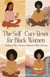 The Self-Care Reset: For Black Women