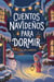 Cuentos Navideños para Dormir: Aventuras Invernales Llenas de Magia, Amistad y Diversión Festiva