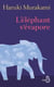 L'éléphant s'évapore