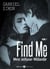 Find Me, band 1 - Mein zeitloser Milliardär