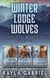 Winter Lodge Wolves Complete Boxed Set - Winter Lodge Wolves