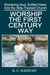 Worship the First-Century Way - Wandering Soul, Entitled Heart, & the Side-Tracked Church, #2