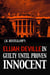 Elijah Deville in Guilty Until Proven Innocent - An Elijah Deville Mystery, #3