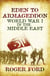 Eden To Armageddon - World War I The Middle East